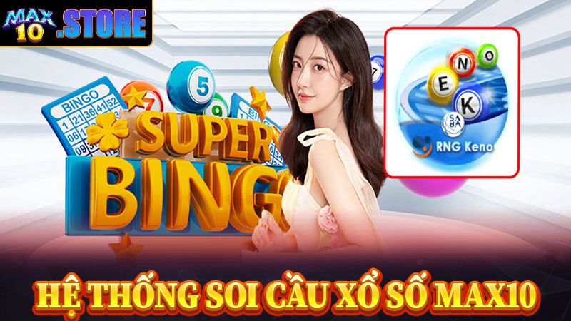 Đội ngũ soi cầu xổ số max10 đổi thưởng